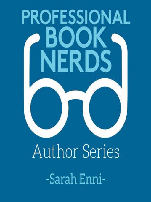 Title details for Sarah Enni Interview by Professional Book Nerds - Available